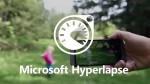 Microsoft Hyperlapse disponibile