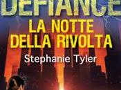 Novità: Defiance notte della rivolta Stephanie Tyler