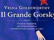 Recensione grande Gorsky Vesna Goldsworthy