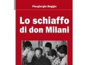 SCHIAFFO MILANI MITO EDUCATIVO BARBIANA REGGIO PIERGIORGIO Editore MARGINE