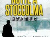 Anteprima: "QUELLA GELIDA NOTTE STOCCOLMA Tore Alsterdal.