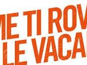 Come rovino vacanze