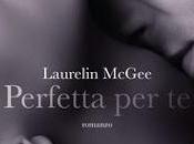 Perfetta te,Laurelin McGee