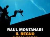 Recensione: regno degli amici Raul Montanari