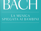 Bach spiegato bambini