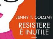 Anteprima: Resistere inutile Jenny Colgan