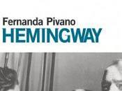 "Hemingway", Fernanda Pivano