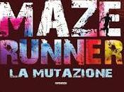 Recensione: Maze Runner Mutazione James Dashner