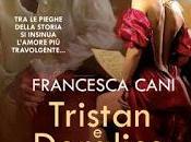 Anteprima: Tristan Doralice Francesca Cani