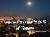 Notte della Legalità 2015: nuova Bianca Vomero