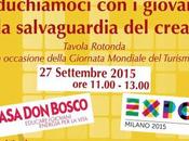 invita Expo2015: “Turismo sostenibile: educhiamoci giovani alla salvaguardia creato”