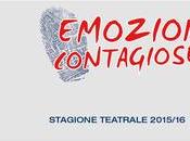 Teatro EuropAuditorium 2015 2016: emozioni contagiose cartellone