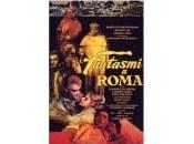 “Fantasmi Roma”