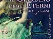 Libreria Aprile: GIARDINO DEGLI ETERNI. DOLCE VELENO Lauren DeStefano