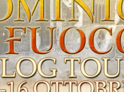 DOMINIO FUOCO BLOG TOUR Presentazione
