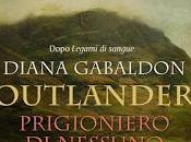 Recensione:"PRIGIONIERO NESSUNO" Diana Gabaldon