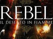 Anteprima: Rebel deserto fiamme Alwyn Hamilton