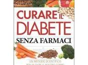 “Curare diabete senza farmaci”…con menu ricette cura Bryanna Clark Grogan