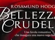 BELLEZZA CRUDELE Rosamund Hodge