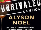 COVER REVEAL Alyson NOËL: Unrivaled, sfida HarperCollins