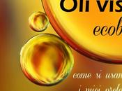 Olio viso: come miei preferiti!