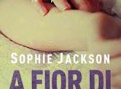 Recensione fior pelle" Sophie Jackson