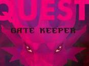 Quest Gate Keeper retro-distruzione base tap!