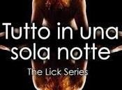 Tutto sola notte. Lick series