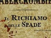 Recensione: RICHIAMO DELLE SPADE Abercrombie