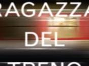 ragazza treno Paula Hawkins