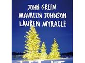 Recensione "Let snow, innamorarsi sotto neve" John Green, Maureen Johnson, Lauren Myracle