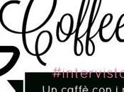 [Intervista] Coffee Time with Loredana Vita