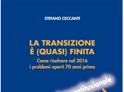 CECCANTI STEFANO, transizione (quasi) finita, Giappichelli Editore, 2016