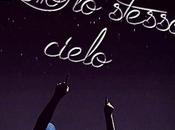 Amore righe: "SOTTO STESSO CIELO (Stardust #0.5)" Monica Lombardi.