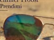 Anteprima: "PRENDIMI" Jennifer Probst