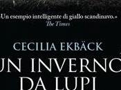 inverno lupi” Cecilia Ekbäck, thriller cupo come notte nella Svezia Settecento