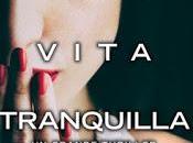 Recensione: "UNA VITA TRANQUILLA" Tracy Ryan.