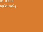 Milioni colori. Rotocalchi arti visive Italia 1960-1964 Mariella Milan