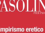 Empirismo eretico Pier Paolo Pasolini. nota