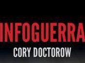 Cory Doctorow: Infoguerra