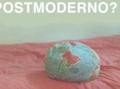 Oltre postmoderno?
