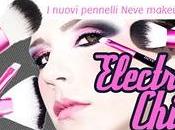 ElectroChic, pennelli superstar Neve Cosmetics!