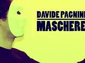 "Emozionarmi emozionare": cantautore Davide Pagnini presenta disco d'esordio Maschere.
