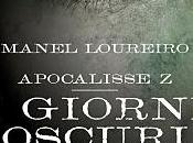 Apocalisse giorni oscuri. estratto recensione anteprima!