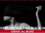 Cene buio milano: gusto