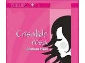 Recensione "Crisalide rosa", Cristiana Pivari, Absolutely Free Editore