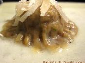 Ravioli funghi porcini fonduta Casolet