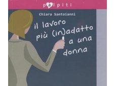 lavoro (in)adatto donna nuovo libro Chiara Santoianni sulle avventure docente precaria