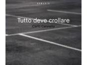 Tutto deve crollare, Carlo Cannella
