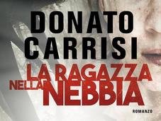 ragazza nella nebbia Donato Carrisi